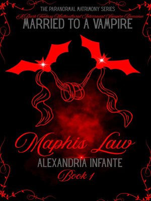 cover image of Married to a Vampire; Maphis Law